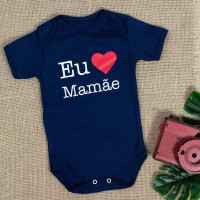 BODY MANGA CURTA EM SUEDINE PARA BEBÊ ESTAMPADO EU AMO MAMÃE MARINHO